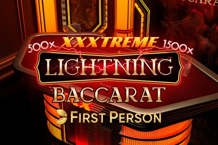 First Person XXXtreme Lightning Baccarat